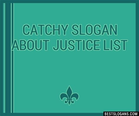 Catchy About Justice Slogans Generator Phrases Taglines