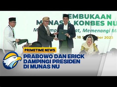 Prabowo Dan Erick Dampingi Presiden Di Munas NU YouTube