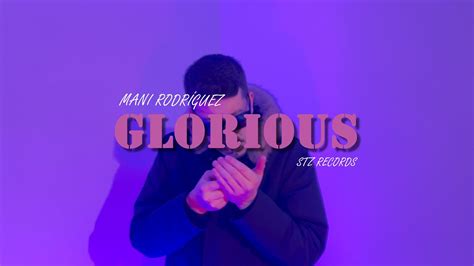 MANI RODRÍGUEZ GLORIOUS Videoclip oficial YouTube