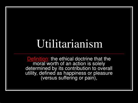 Utilitarianism Ethics