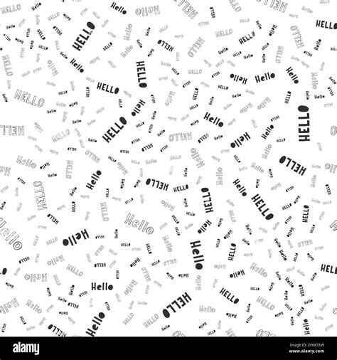 Hello and Hi typography pattern. Seamless texture with different type ...