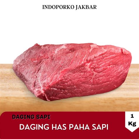 Jual Daging Has Sapi Paha Rendah Lemak Lean Dendeng Semur Rendang