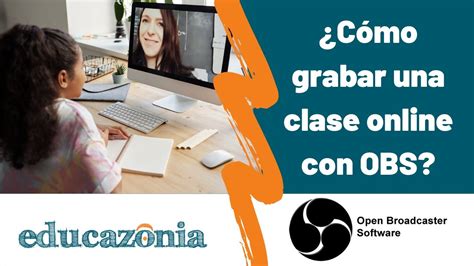 Como Grabar Clases Online Con OBS Instalar Configurar Y Grabar