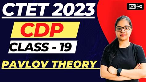 Pavlov Classical Conditioning Theory Of Learning Ctet Cdp Live