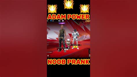 Noob Adam Prank 🤣🤣 Power Of Adam 😈😳 Garena Free Fire 🔥🥵💯shorts