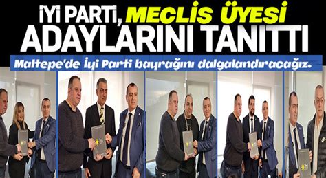 İyi Parti Maltepe başvuruda bulunan yeni meclis üyelerini tanıttı