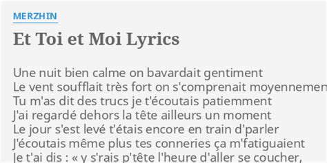 Et Toi Et Moi Lyrics By Merzhin Une Nuit Bien Calme