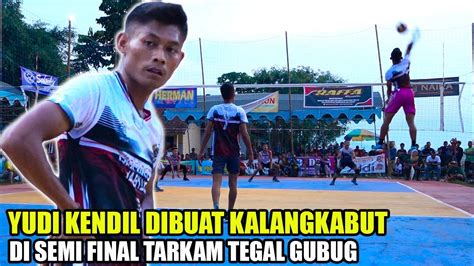 YUDI KENDIL ON FIRE DI SEMI FINAL NAZWA SQUAD BIKIN KEJUTAN VOLI