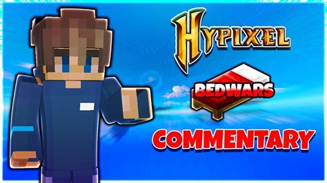 Bedwars Commentary At Its Finest Hypixel Bedwars Commentary YouTube