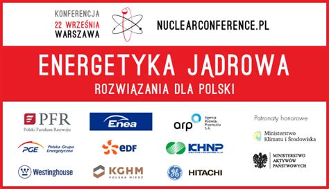 Konferencja Energetyka jądrowa rozwiązania dla Polski Polska