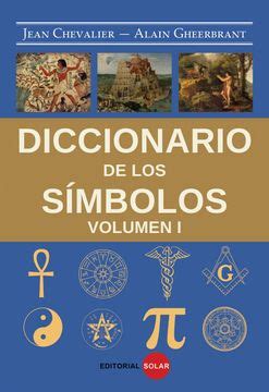 Libro Diccionario de los Símbolos vol i y vol ii De Chevalier Jean