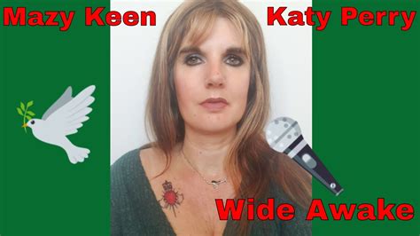 WIDE AWAKE MAZY KEEN KATY PERRY Acoustic Cover YouTube