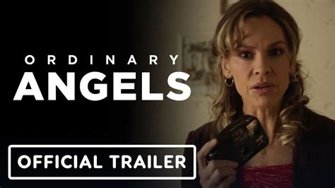 Ordinary Angels Official Trailer Hilary Swank Alan Ritchson