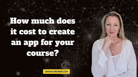 How Much Does It Cost To Create An App For Your Course Sarah Cordiner