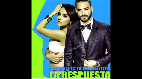 Becky G Ft Maluma La Respuesta Dj Antho Youtube