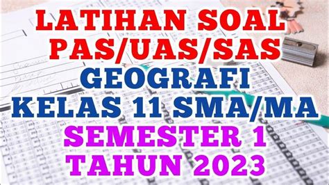 Soal Kunci Jawaban Pas Uas Geografi Kelas Sma Semester