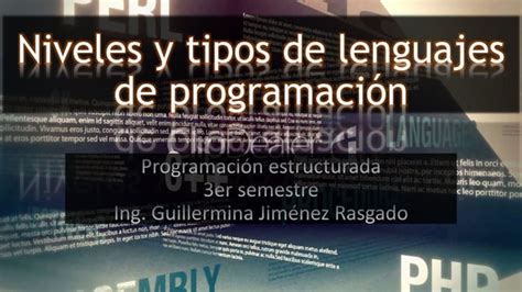 Niveles Y Tipos De Lenguajes De Programaci N Ppt