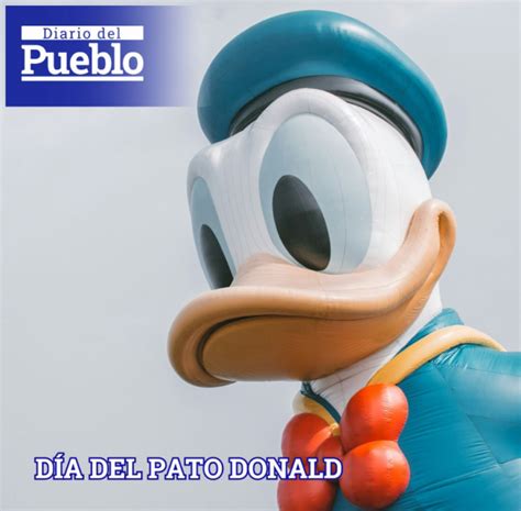 DÍA DEL PATO DONALD Diario del Pueblo