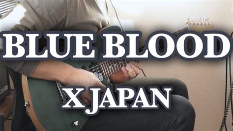 BLUE BLOOD Live Version X JAPAN GUITAR COVER HIDEパート ギターソロのみ YouTube