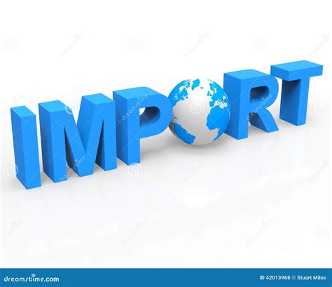 Global Import Represents Buy Abroad And Globalise Stock Illustration