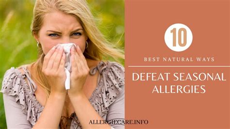 Best 10 Natural Ways To Defeat Seasonal Allergies Allergie Care