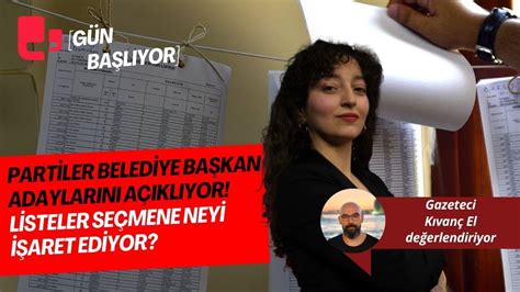 Partiler Belediye Başkan adaylarını açıklıyor Listeler seçmene neyi