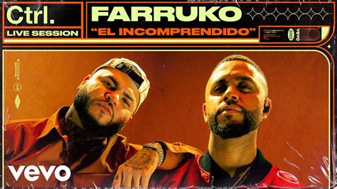 Farruko Dj Adoni El Incomprendido Live Session Vevo Ctrl Youtube