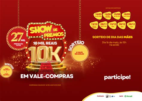 Vem A O Primeiro Sorteio Da Campanha Show De Pr Mios Referente