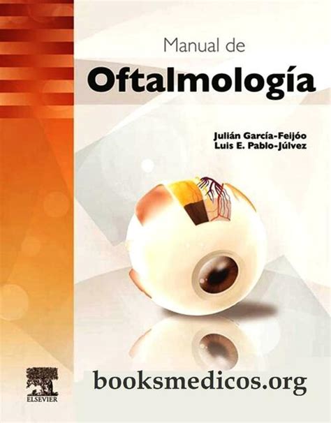 Manual De Oftalmologia Garc A Feijoo Karimedsnotes Udocz