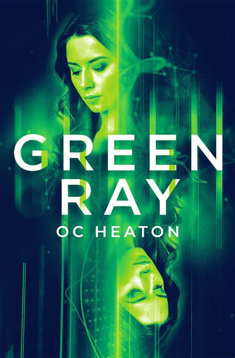 GREEN RAY | OC Heaton