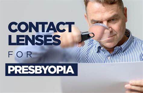 Navigating Presbyopia And Contact Lenses Ezontheeyes