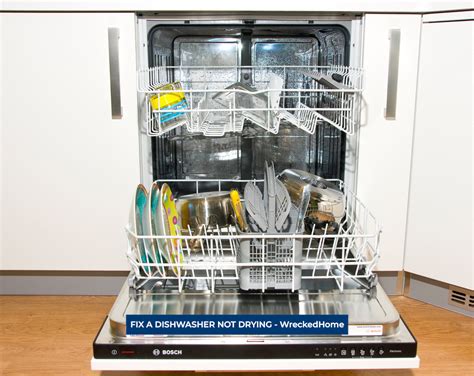 Achieving Dry Dishes Solutions For A Dishwasher Not Drying