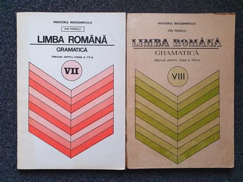 Set Limba Romana Gramatica Manual Pentru Clasa A Vii A Si A Viii A