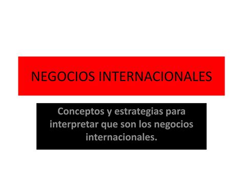 Negocios Y Marketing Internacional Ppt