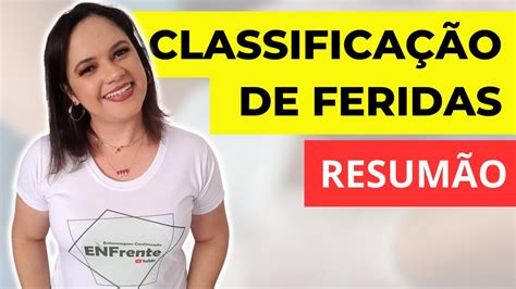 Classifica O De Feridas Resum O Para Provas Prof Juliana Mello