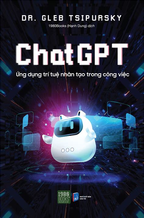 Chat GPT Ứng Dụng Trí Tuệ Nhân Tạo Trong Công Việc Sách kỹ năng làm