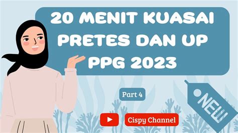 20 Menit Kuasai Soal PRETES Dan UP PPG 2023 YouTube