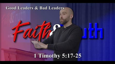 Good Leaders Bad Leaders 1 Timothy 5 17 25 YouTube