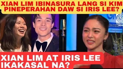 Kim Chiu NAIYAK Ng Malamang IKAKASAL Na Si Xian Lim Kay Iris Lee Xian