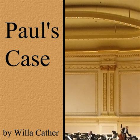 Pauls Case Audible Audio Edition Willa Cather Walter