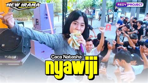 NYAWIJI NEW IRANA CACA NATASHA PANGLIMA FOUNDATION LIVE GEDUNG