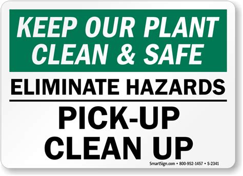 Keep Our Plant Clean And Safe Sign Sku S 2341