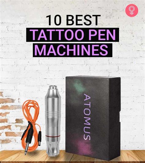 10 Best Tattoo Pen Machines Of 2023 Benefits Buying Guide