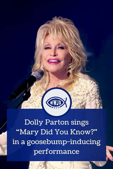 Dolly Parton Sings Mary Did You Know In A Gosebump Inducing Performance