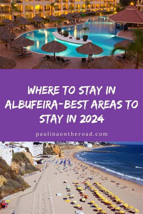 Where To Stay In Albufeira Best Areas To Stay In Paulina On The