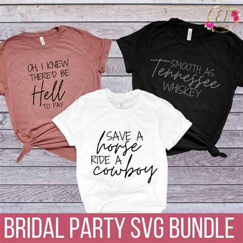 Country Song Lyric SVG For Shirts Bridal Party Shirt SVG Etsy