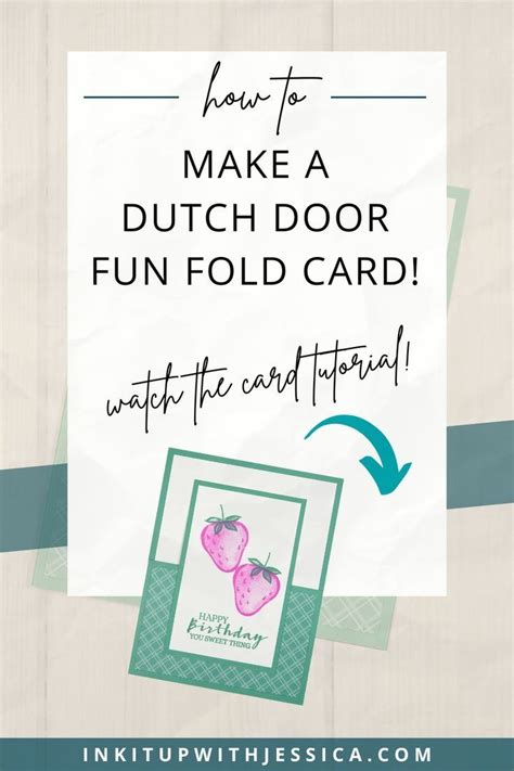 How To Make A Dutch Door Card Fun Fold Cards Card Tutorial Card