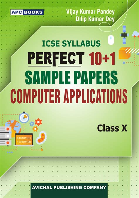 Icse Syllabus Perfect 10 1 Sample Papers Computer Applications Class X Apc Books