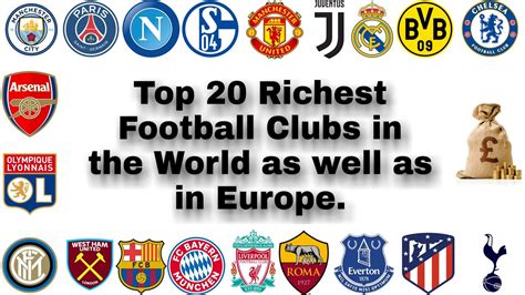 Top Richest Football Clubs In The World As Well As In Europe Youtube