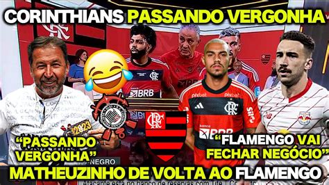 Vamos Rir Corinthians Desiste De Matheuzinho E Passa Vergonha De